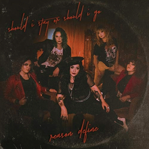 Reason Define : Should I Stay or Should I Go